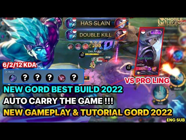 NEW GORD TOP 1 GLOBAL BEST BUILD 2022 - EZ CARRY !! GORD VS PRO LING - GAMEPLAY & TUTORIAL GORD 2022