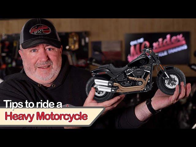 How to ride a heavy motorcycle