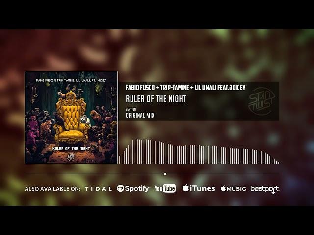 Fabio Fusco, Trip-Tamine, Umali ft Joicey - Ruler Of The Night (Official Audio)