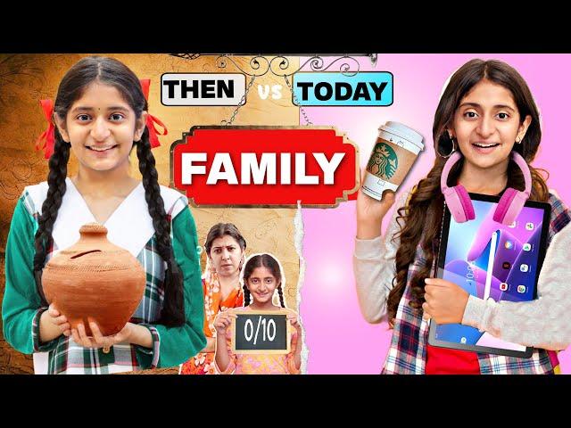 FAMILY -THEN vs TODAY | Siblings in Indian Family | Behen vs Behan | MyMissAnand