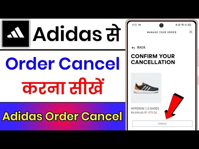 Adidas App Se Order Cancel Kaise kare || How To Cancel Order In Adidas App || Adidas Order Cancel