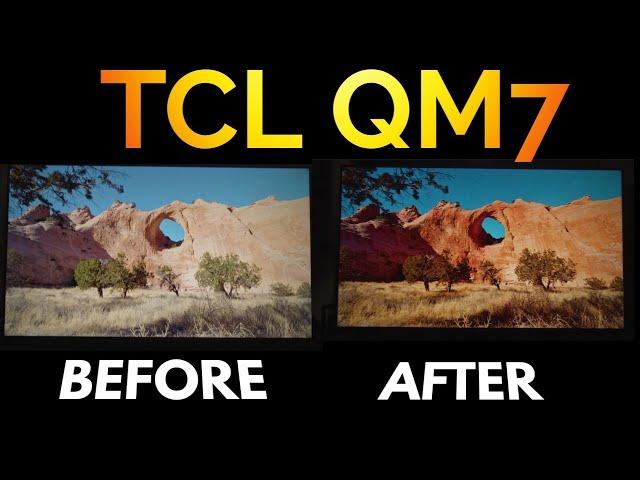 TCL QM7 Before & After Proper Settings