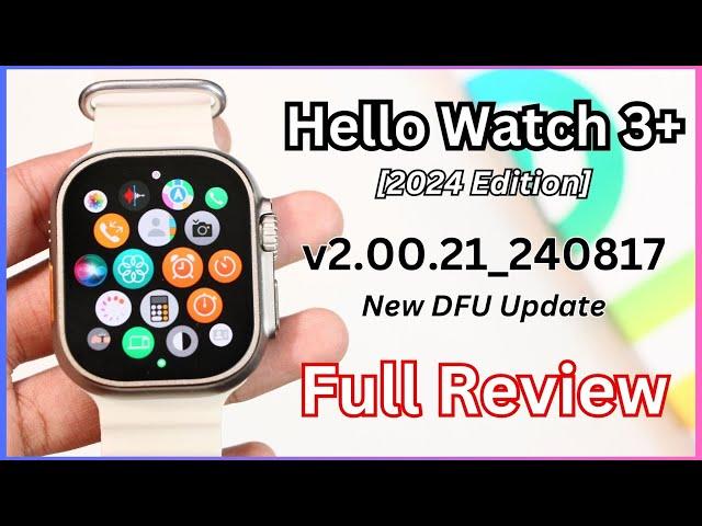 Hello Watch 3+ 2024 New System Update | v2.00.21 | Full Review