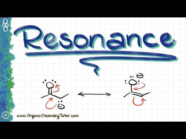 Resonance in Organic Molecules