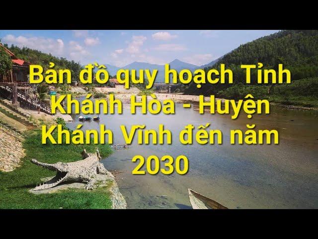 Bản đồ quy hoạch Tỉnh Khánh Hòa - Huyện Khánh Vĩnh đến năm 2030