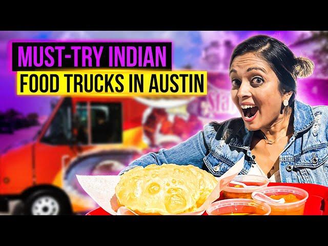 Indian Street Food in Austin, TX | Best Indian Food Trucks to Visit