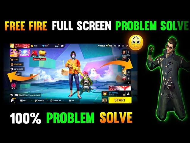 How To Solve Full Screen Problem In Free Fire | Full Screen  | Free Fire Max Full Screen Setting