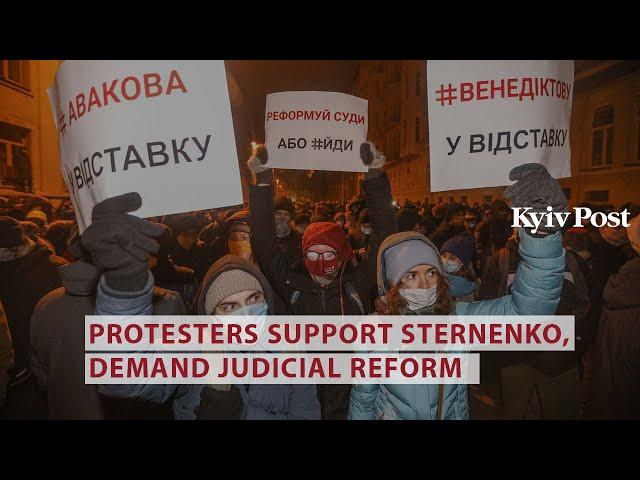 Protesters support Sternenko, demand judicial reform