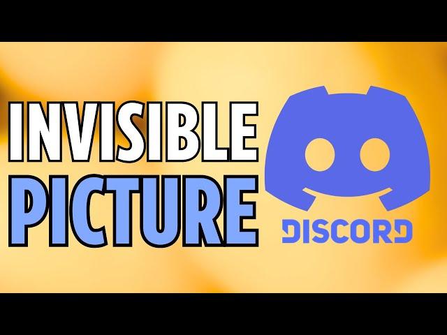 How to Make Invisible Profile Picture On Discord  (2024)