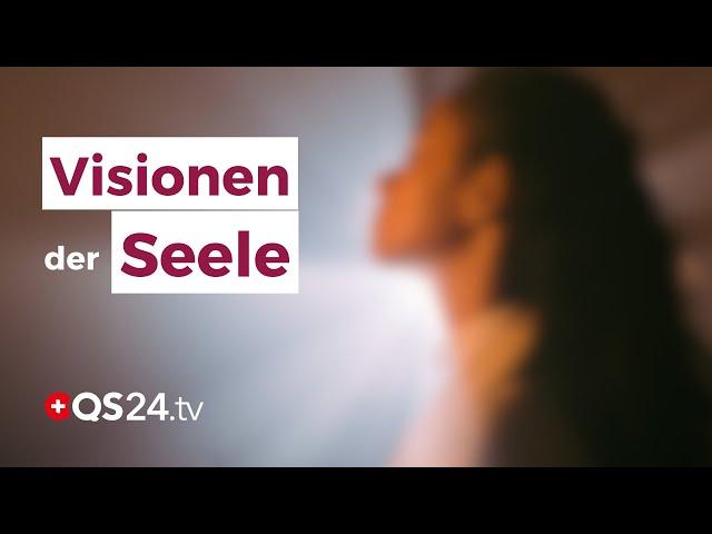 Visionen kommen von der Seele und entstehen im Herzen | Spirituelle Sprechstunde | QS24
