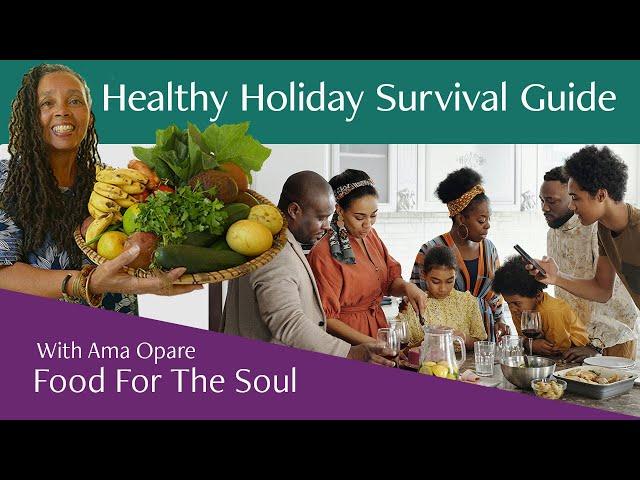 Healthy Holiday Survival Guide | How Enjoy Yourself At Non-Vegan Holiday Events