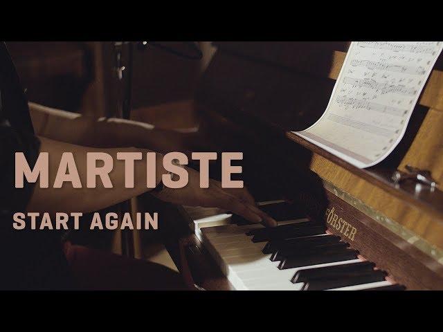 Martiste - Start Again | LaMosiqa.com Oneshotsession