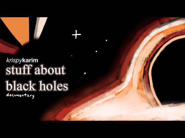 stuff about black holes | documentary