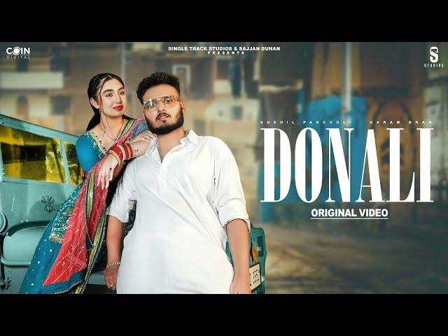 Donali (Original Video) Snehil Pancholi & Karam brar | Khushbo khanna | Latest Punjabi Songs 2024