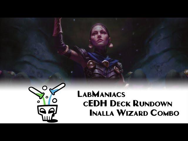 cEDH Deck Rundown #8: Inalla Wizards Combo