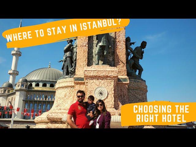 Where To Stay in Istanbul? | Choosing The Right Hotel | Taksim Square |