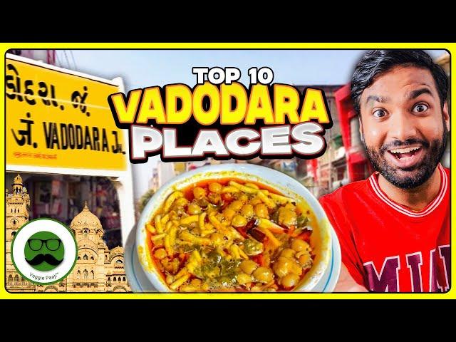 10 Must Eat in Vadodara Food | Baroda Street Food | Veggie Paaji Gujarat