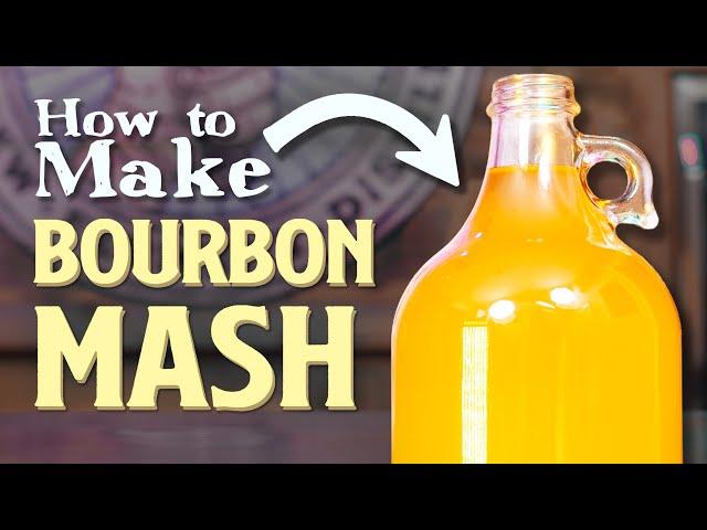 How to Make Bourbon Mash - With @StillIt