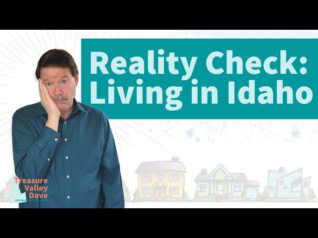 Living in Idaho Pros and Cons with Treasure Valley Dave