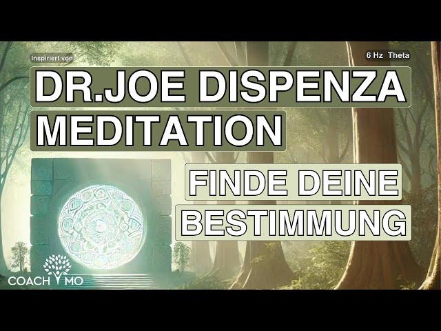 Erfahre Den Sinn Deines Lebens | von Dr. Joe Dispenza inspiriert | Meditation & Hypnose | Deutsch