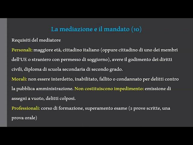 LA MEDIAZIONE E IL MANDATO   Esame Per Agente Immobiliare Preparazione Per L'Orale