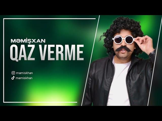 Memisxan - Qaz Verme (Official Music Video)