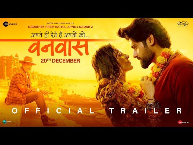 Vanvaas Official Trailer | Anil Sharma | Nana P | Utkarsh S | Simrat K | In Cinemas 20th December