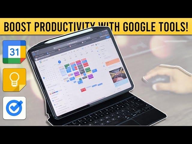 Master Productivity with Google Calendar, Tasks, & Keep: Your Ultimate Guide to Staying Organised