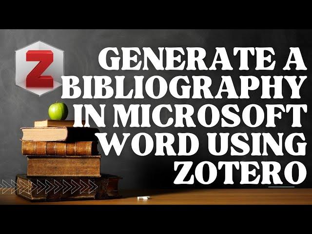 How to generate a bibliography or reference list in your Word document using Zotero