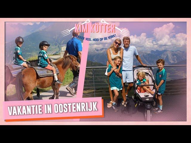 Op VAKANTIE in OOSTENRIJK Deel 2! #253 | Kim Kötter