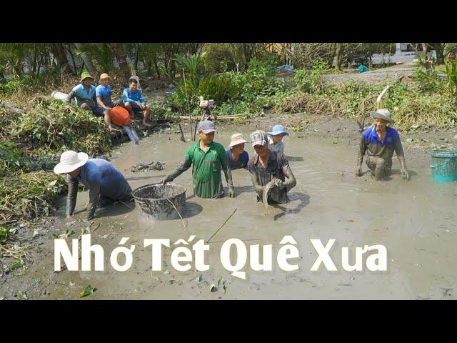 Nét Quê - Tát đìa ăn Tết 2025 | Nét Quê #580