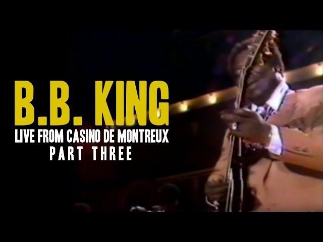 B.B. King | Live From Casino De Montreux Part 3 (1982)