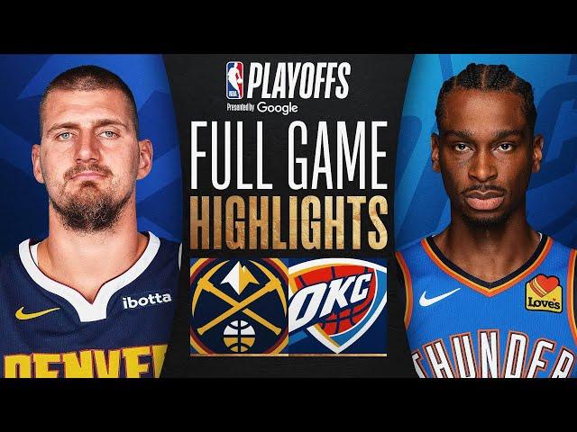 #4 NUGGETS at #1 THUNDER | FULL GAME 7 HIGHLIGHTS | May 18, 2025