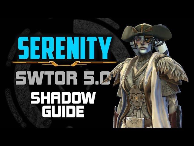 New on VULKK.com ► SWTOR Shadow SERENITY 5.0 Guide by Mebrithiel