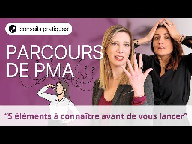 Les 5 éléments à connaître avant de commencer un parcours de PMA