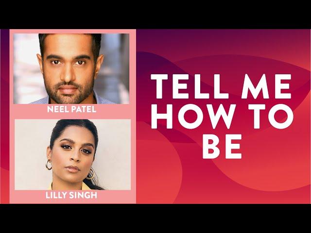 FIRST EDITION Tell Me How To Be I Neel Patel in conversation with Lilly Singh