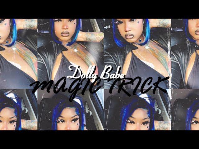 Dolly Babe - Magic Trick (Official Audio) | Prod. By oglincolnbeats