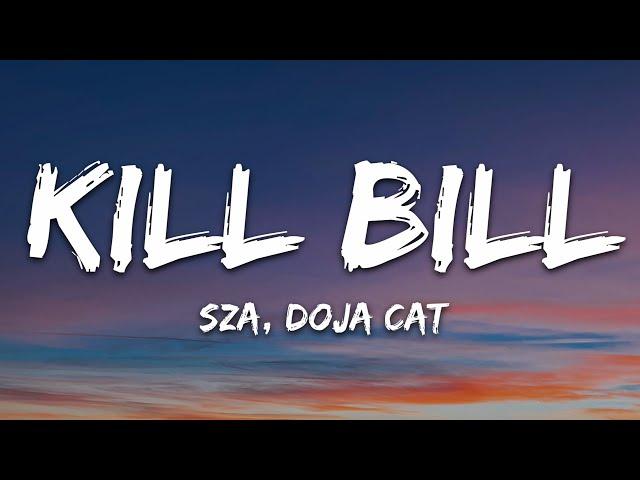 SZA - Kill Bill (Lyrics) ft. Doja Cat