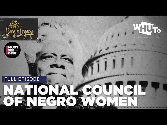 National Council of Negro Women: A Legacy of Change