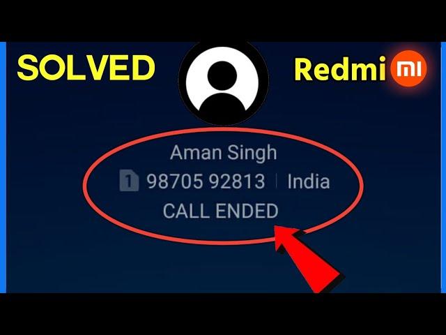 Call Ended Problem Solve In Redmi Phones | Redmi Call Ended Problem