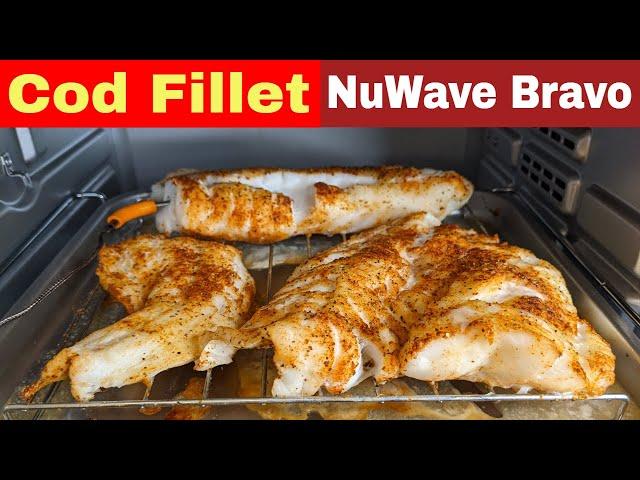 Cod Fillet, NuWave Bravo Toaster Oven & Air Fryer Recipe