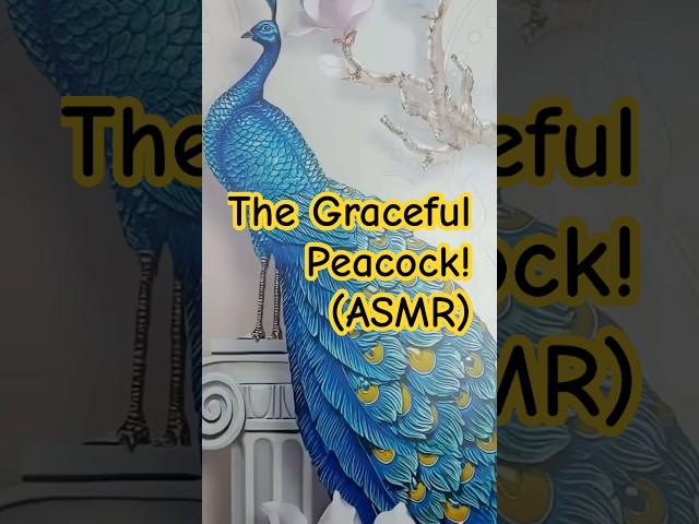 The Graceful Peacock.