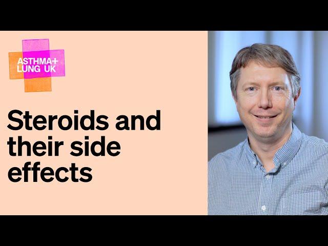 Steroids and their side effects | Asthma + Lung UK