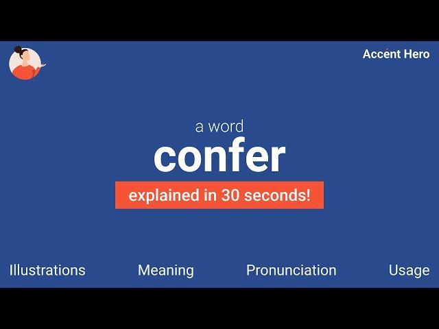 CONFER - Meaning and Pronunciation