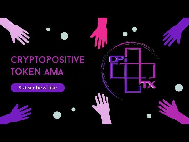 CryptoPositive AMA 03/23/2022