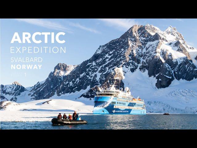 Arctic Expedition aboard the Ocean Albatross - Svalbard, Norway Part 1