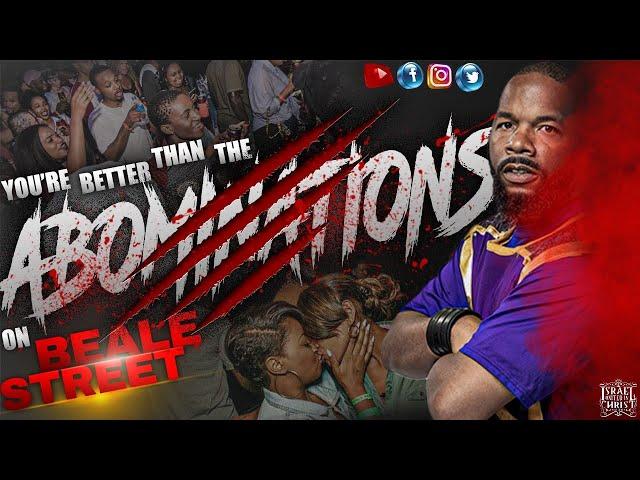 IUIC | Memphis | Beale Street Blitz | You're Better Than The Abominations On Beale Street