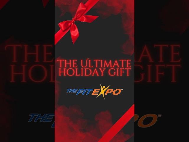 Still looking for the ultimate holiday gift? We got you! Tickets to the LA Fit Expo 