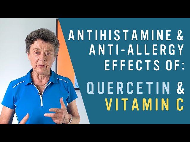 How Quercetin & Vitamin C Are GREAT Antihistamines!