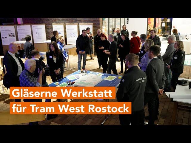 Gläserne Werkstatt für Tram West: Bürgerbeteiligung für Straßenbahn-Streckenneubau in Rostock